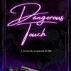 Dangerous Touch